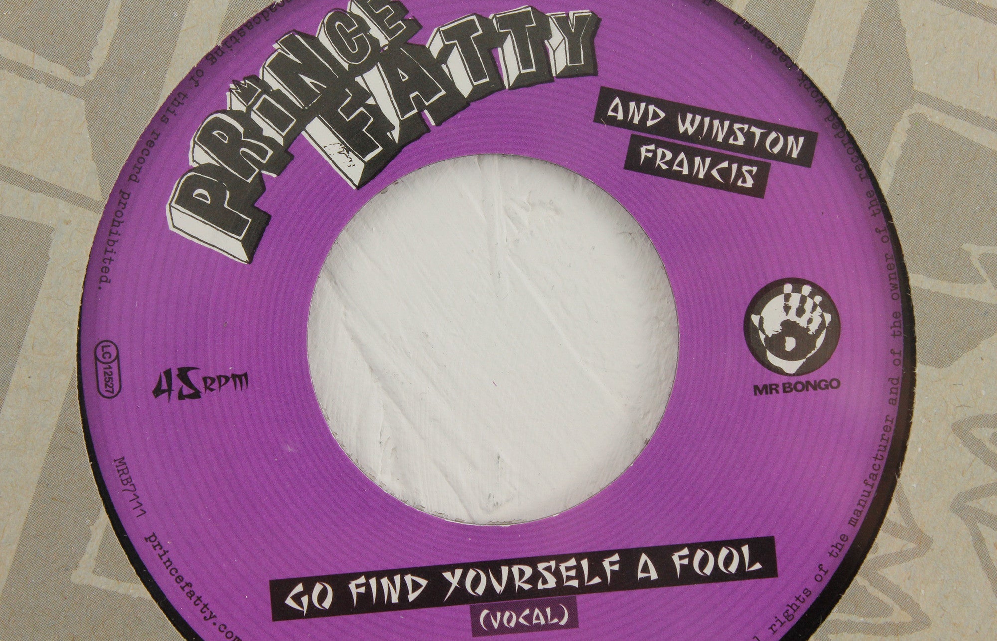 Go Find Yourself A Fool ft. Winston Francis – 7" Vinyl