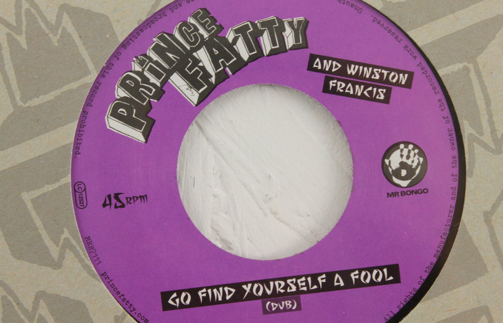 Go Find Yourself A Fool ft. Winston Francis – 7" Vinyl