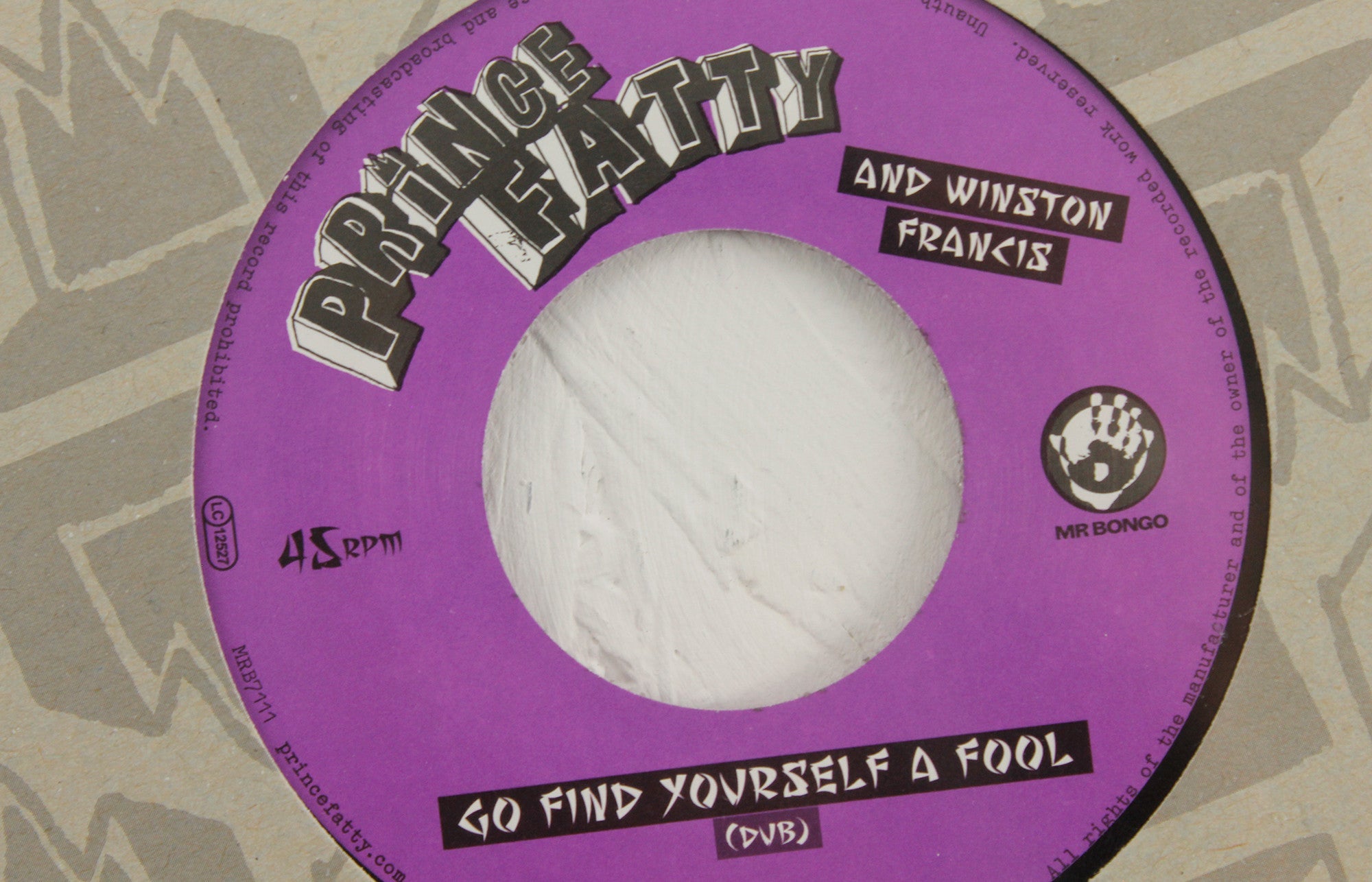 Go Find Yourself A Fool ft. Winston Francis – 7" Vinyl
