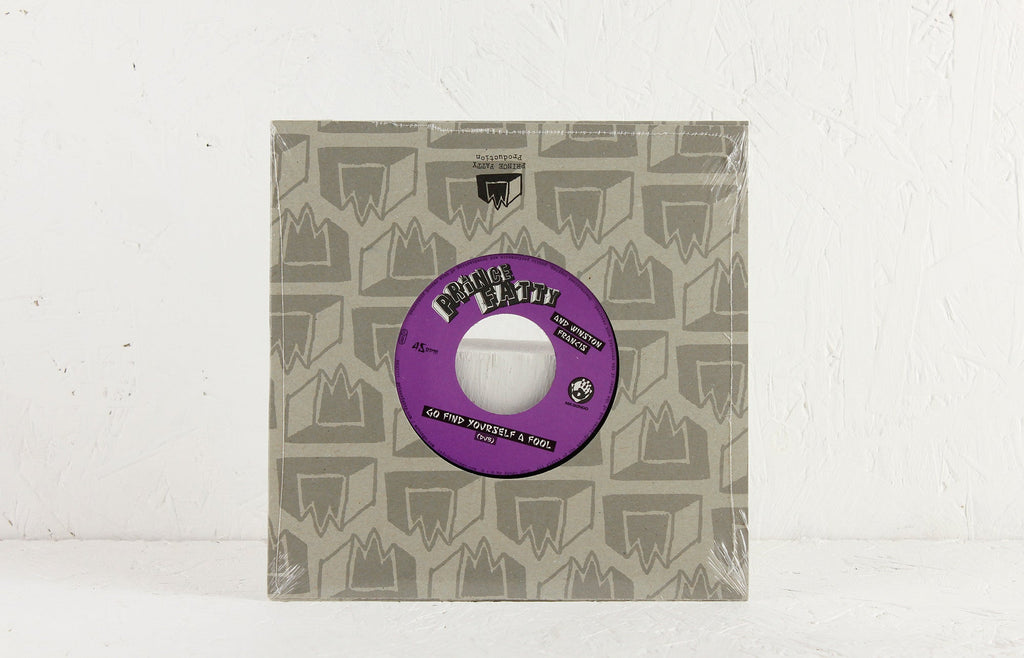 Go Find Yourself A Fool ft. Winston Francis – 7" Vinyl