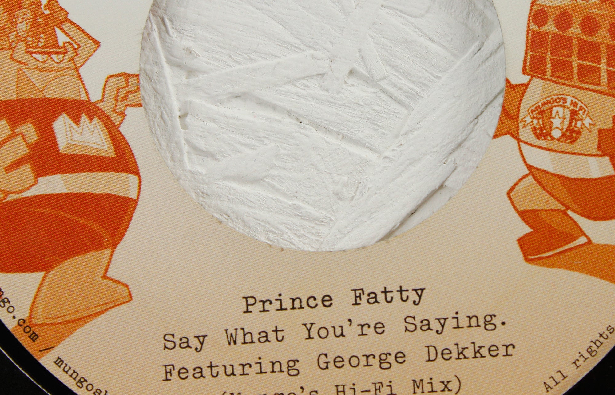 Prince Fatty – For Me You Are ft. Hollie Cook (Mungo's Hi Fi Mix) / Say What You're Saying ft. George Dekker (Mungo's Hi Fi Mix) – 7" Vinyl