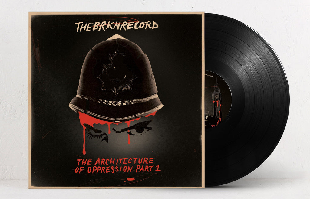 The Architecture Of Oppression Part 1 – Vinyl LP/CD