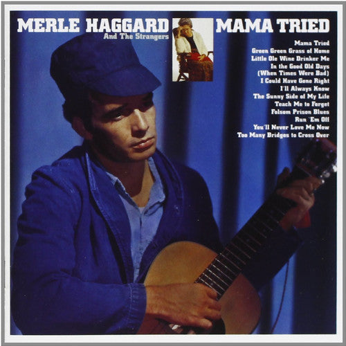 Merle Haggard — Mama Tried