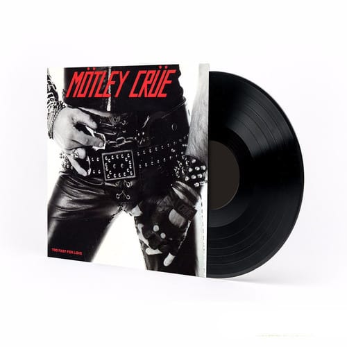 Mötley Crüe — Too Fast For Love