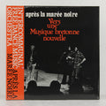 Après La Marée Noire - Vers Une Musique Bretonne Nouvelle – Vinyl LP