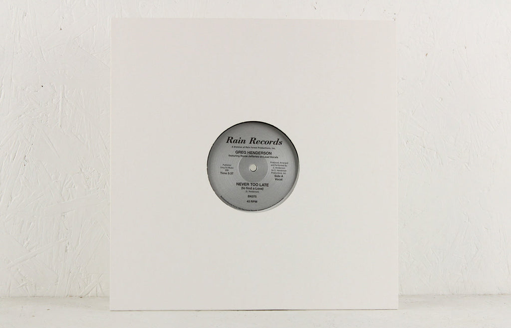 Never Too Late (To Find A Love) – Vinyl 12"