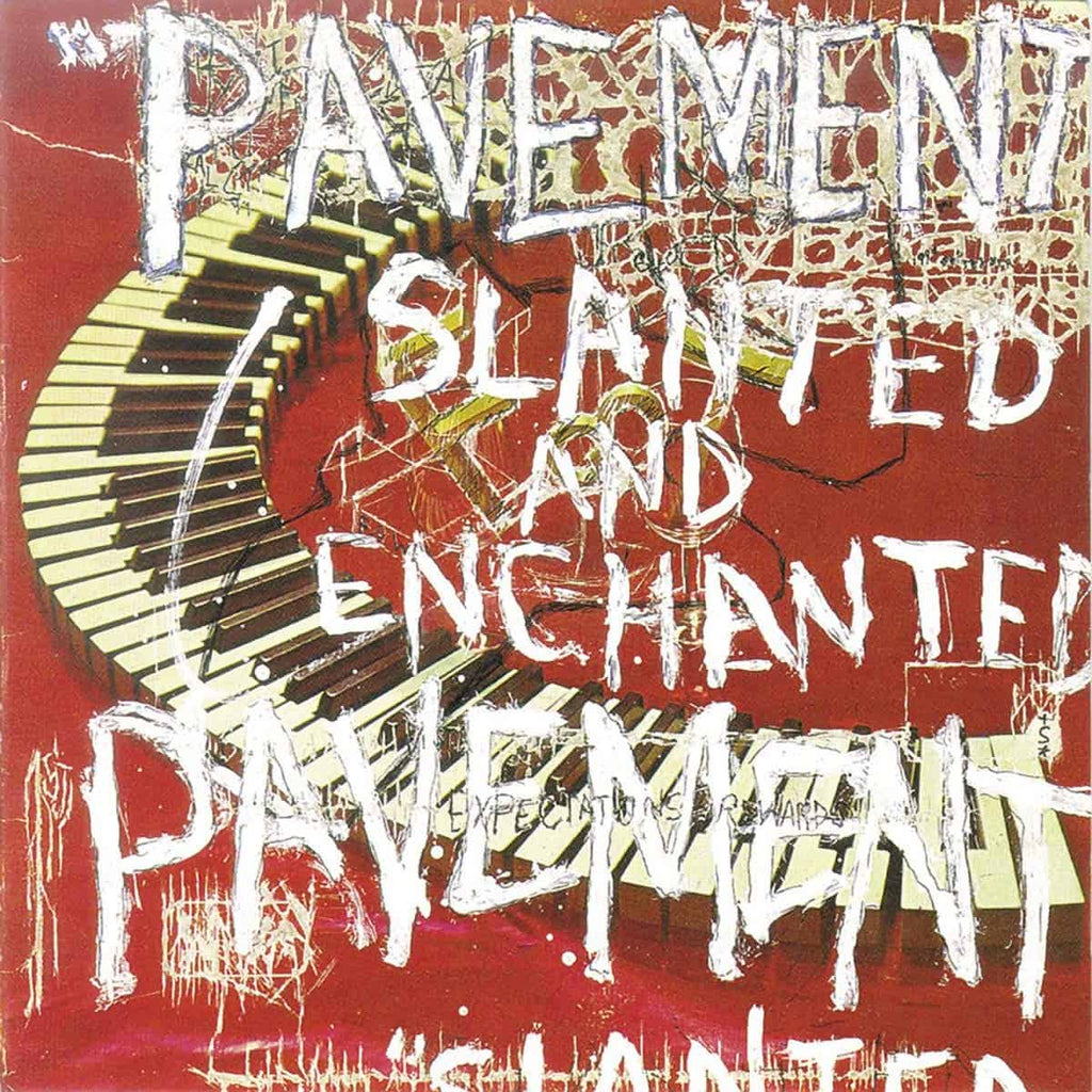 Pavement — Slanted And Enchanted