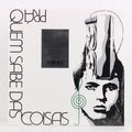 Prá Quem Sabe Das Coisas (warehouse find) – Vinyl LP