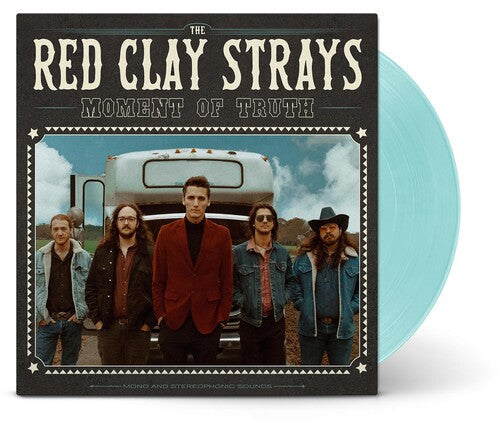 Red Clay Strays — Moment Of Truth