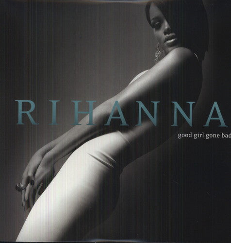 Rihanna — Good Girl Gone Bad
