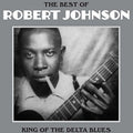 Robert Johnson — The Best Of