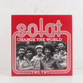 Change The World / Try, Try – Vinyl 7"