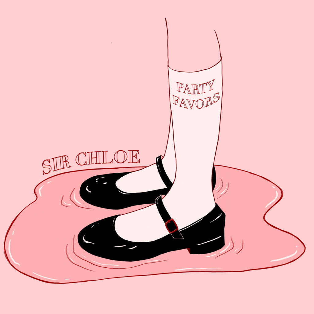 Sir Chloe — Party Favors