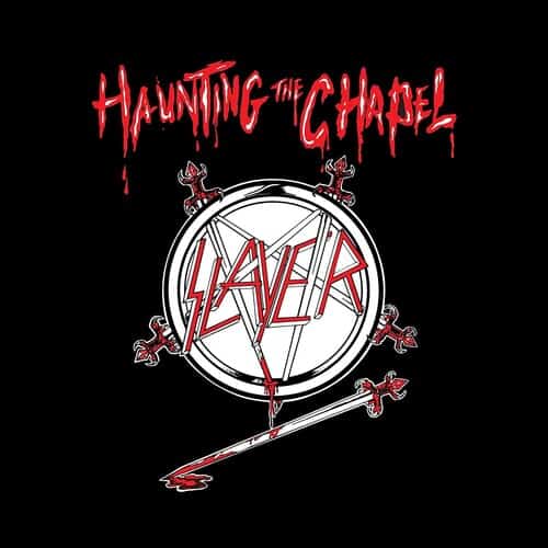 Slayer — Haunting The Chapel (EP)