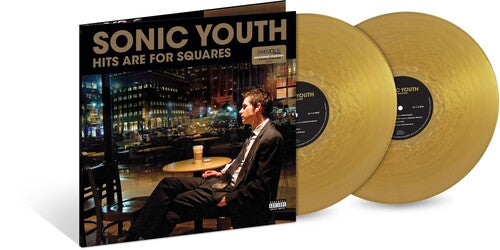 Sonic Youth — Hits Are For Squares (RSD Gold 2-LP)
