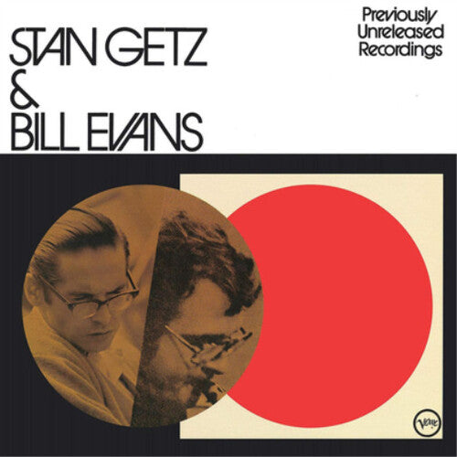 Stan Getz & Bill Evans — Previously Unreleased Recordings