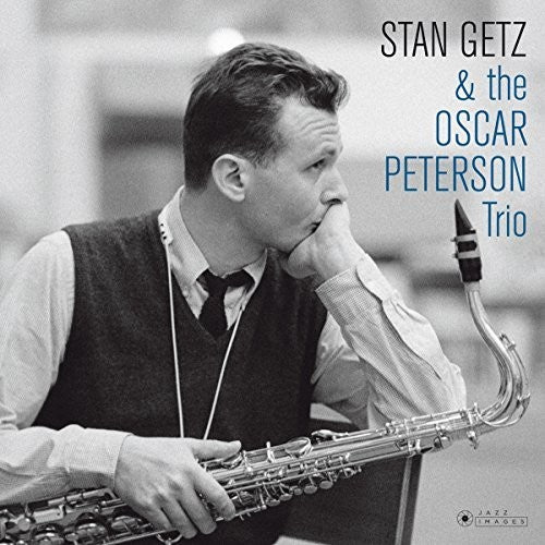 Stan Getz — & The Oscar Peterson Trio
