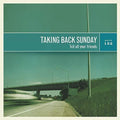 Taking Back Sunday — Tell All Your Friends