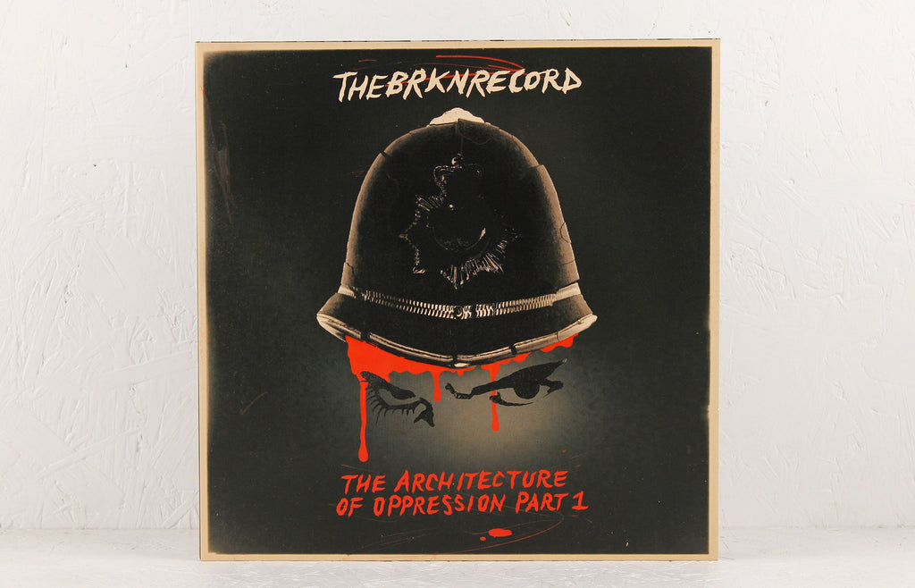 The Architecture Of Oppression Part 1 – Vinyl LP/CD
