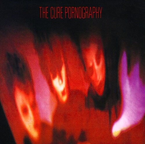 Cure — Pornography