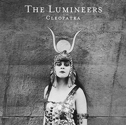 Lumineers — Cleopatra