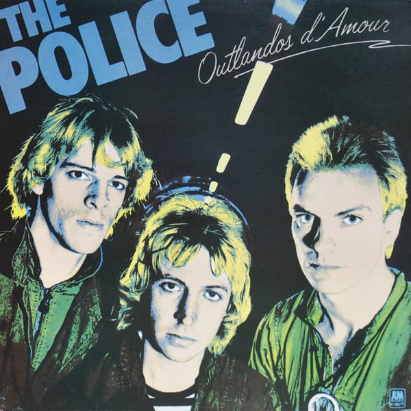 Police — Outlandos d’Amour