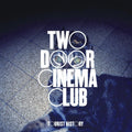 Two Door Cinema Club — Tourist History