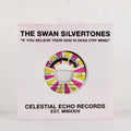 If You Believe Your God Is Dead (Try Mine) / He's Sweet I Know – Vinyl 7"