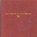 Tyler Childers — Can I Take My Hounds To Heaven (3-LP)