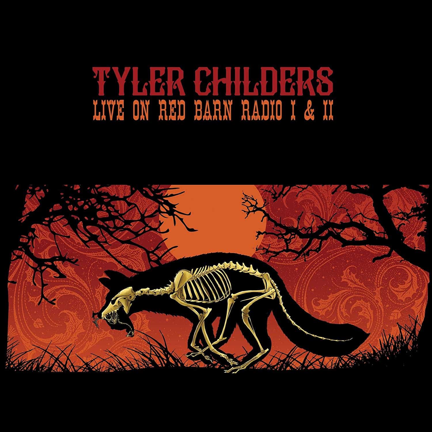 Tyler Childers — Live On Red Barn Radio I & II