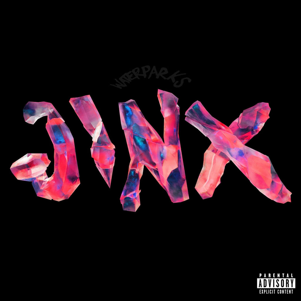 Waterparks — Jinx