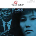 Wayne Shorter — Speak No Evil