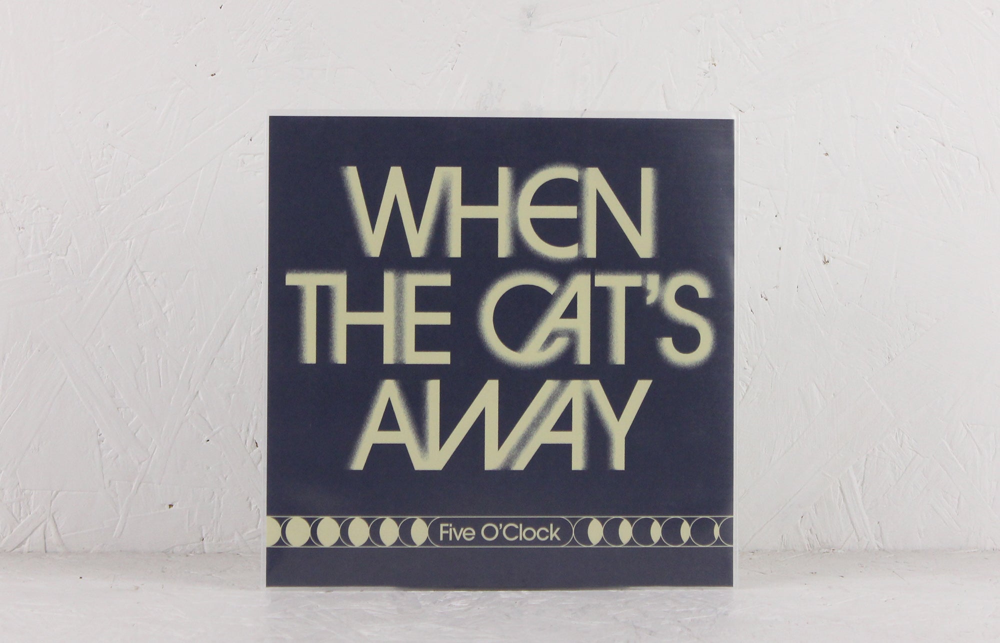 When The Cat's Away / We're Five O'Clock – Vinyl 7"