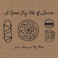 A Great Big Pile of Leaves - You're Always On My Mind (MINT SPLATTER VINYL) ((Vinyl))