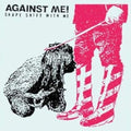 Against Me! — Shape Shift With Me (White 2-LP)
