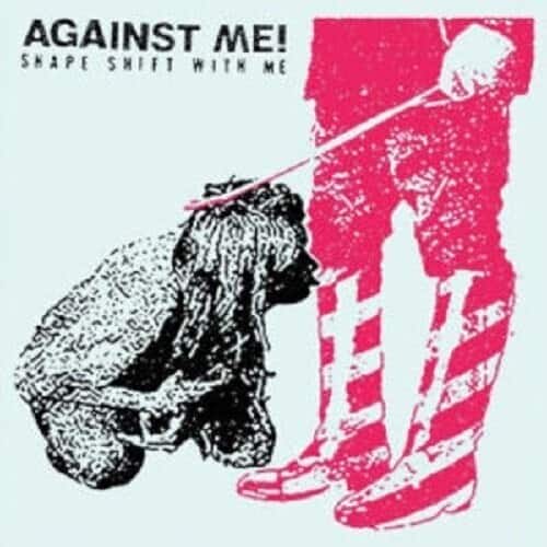 Against Me! — Shape Shift With Me (White 2-LP)