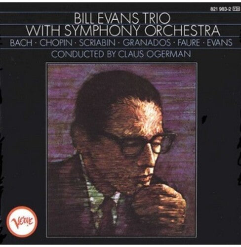 Bill Evans Trio — With Symphony Orchestra