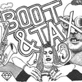 BOOT & TAX - Boot & Tax ((Vinyl))
