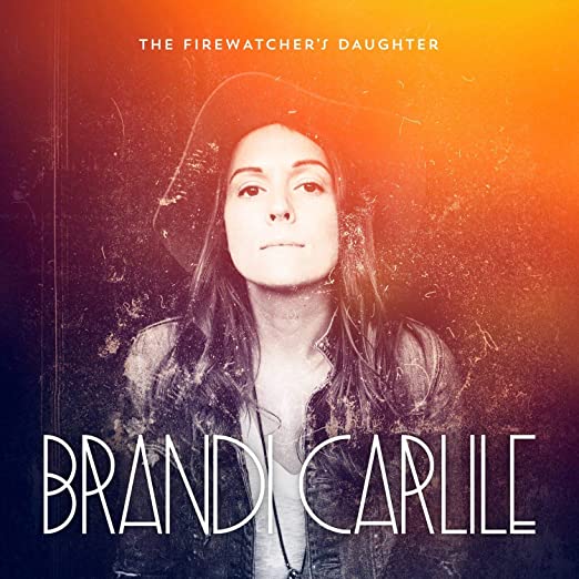 Brandi Carlile — The Firewatcher’s Daughter (2-LP)