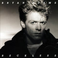 Bryan Adams — Reckless (30th Ann 2-LP)