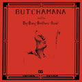 Butchamana and the Big Bang Brothers Band - Indian Dream ((Vinyl))