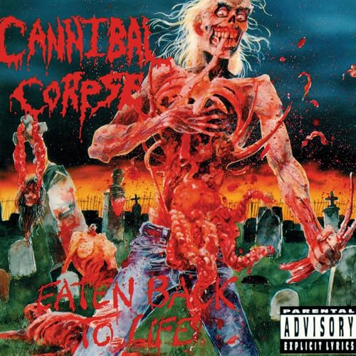 Cannibal Corpse — Eaten Back To Life