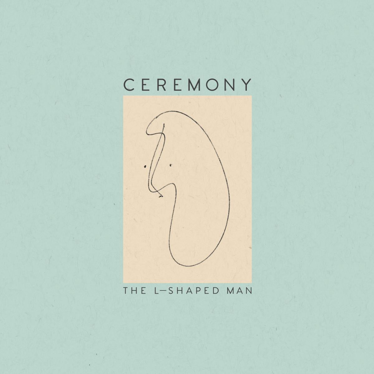 Ceremony - The L-Shaped Man ((Vinyl))