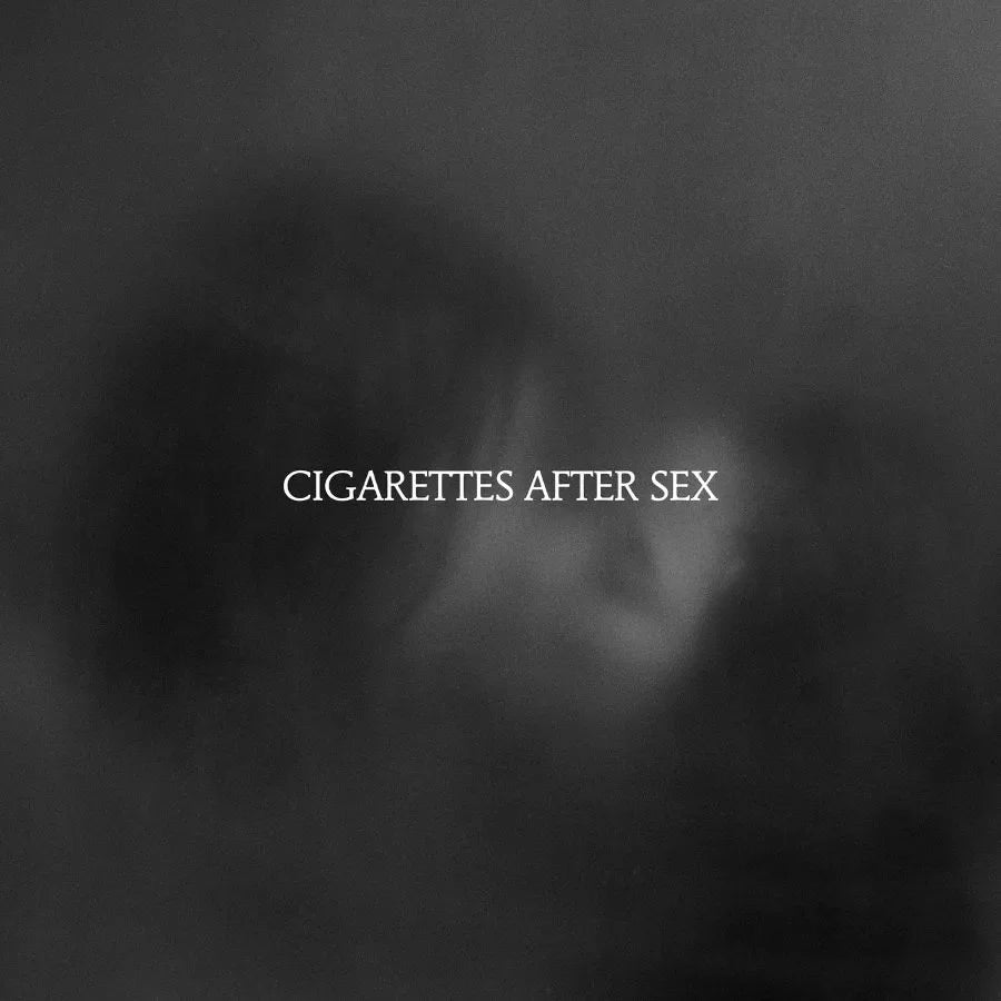 Cigarettes After Sex — X’s