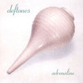 Deftones — Adrenaline