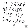 Drake — If You’re Reading This It’s Too Late (2-LP)