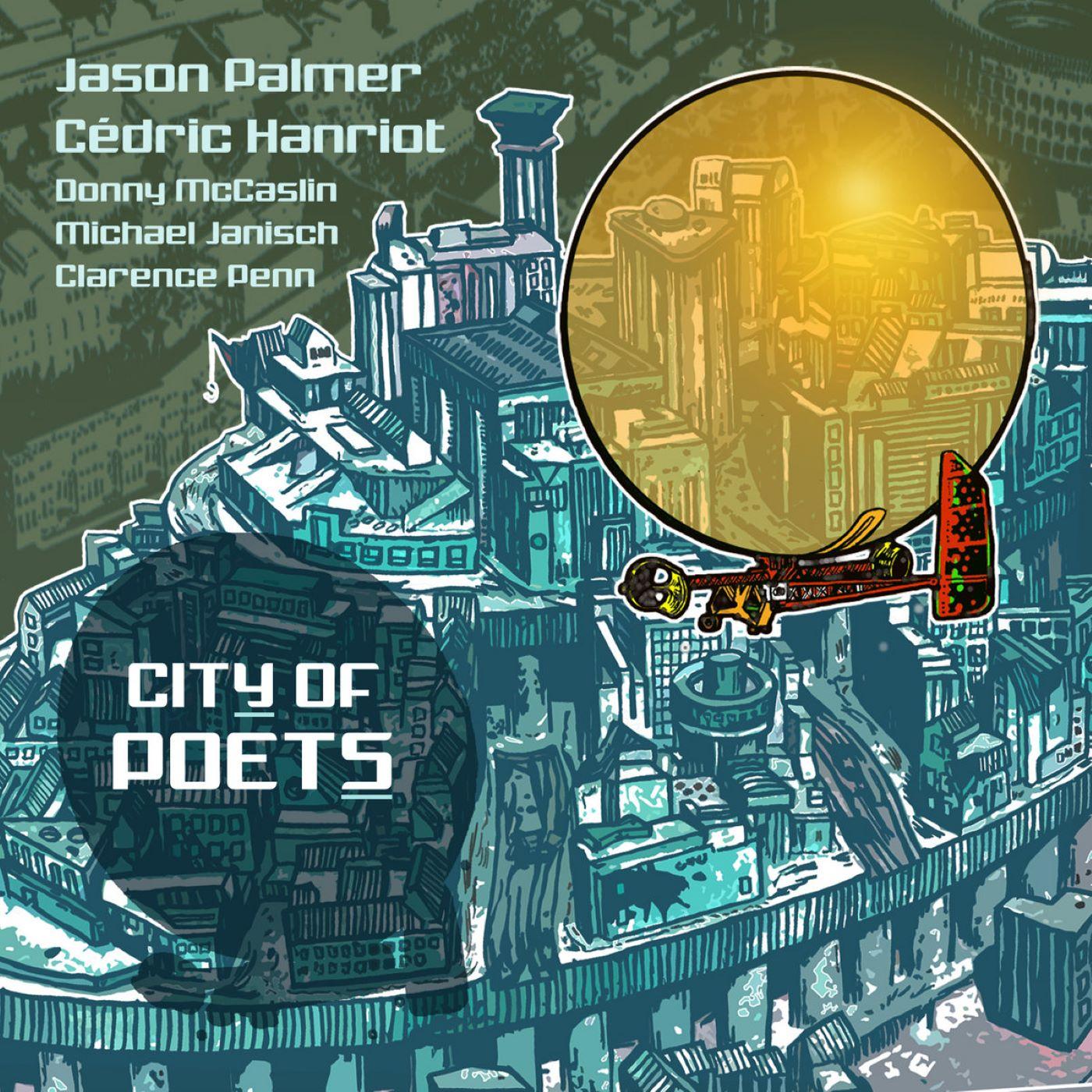 Jason & Cedric Hanriot Palmer - City Of Poets ((Vinyl))