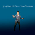 Jerry David DeCicca - New Shadows ((Vinyl))