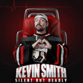 Kevin Smith: Silent But Deadly (2xLP)