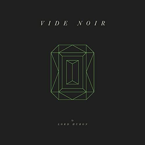 Lord Huron — Vide Noir (2-LP)